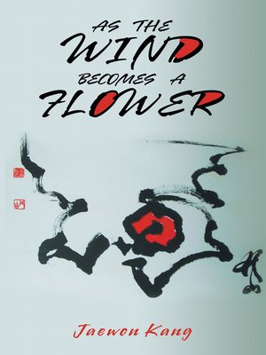 cover image of As the Wind Becomes a Flower